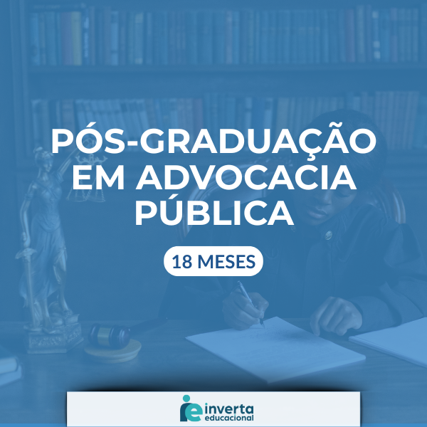 PÓS-GRADUAÇÃO EM ADVOCACIA PÚBLICA - 18 Meses